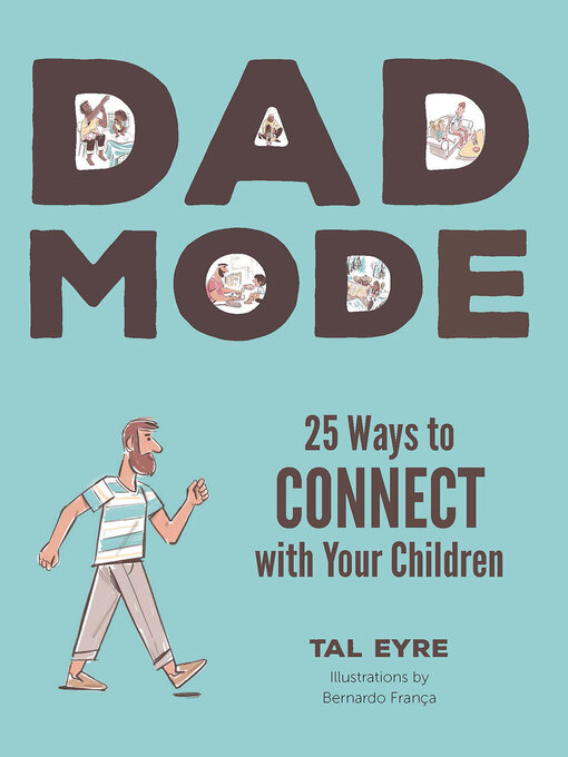 Title details for Dad Mode by Tal Eyre - Available